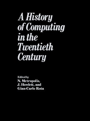 cover image of History of Computing in the Twentieth Century